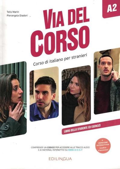 Imagem de Via del corso a2 - libro dello studente ed esercizi - EDILINGUA