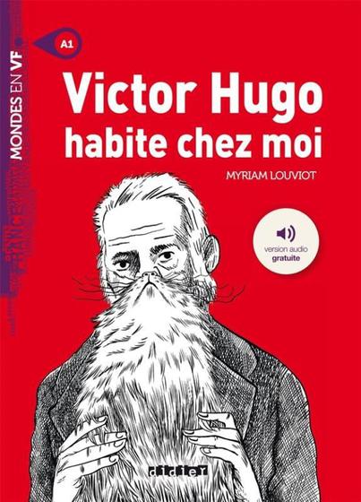 Imagem de Victor hugo habite chez moi - niveau a1 - livre + mp3 a telecharger - DIDIER/ HATIER (HACHETTE FRANCA)