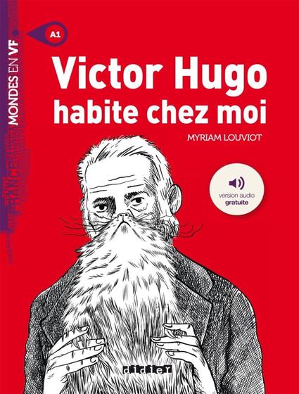 Imagem de Victor Hugo Habite Chez Moi Niveau A1 Livre Mp3 A Telecharger