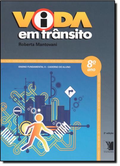 Imagem de Vida em Trânsito: Ensino Fundamental 2 - 8º Ano