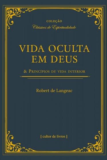 Imagem de Vida Oculta em Deus & Principios de Vida Interior