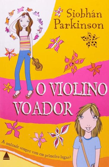 Imagem de Violino Voador, O - A Amizade Sempre Vem Em Primeiro Lugar