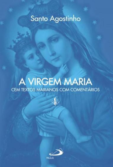 Imagem de Virgem maria - cem textos marianos com comentarios, a - PAULUS