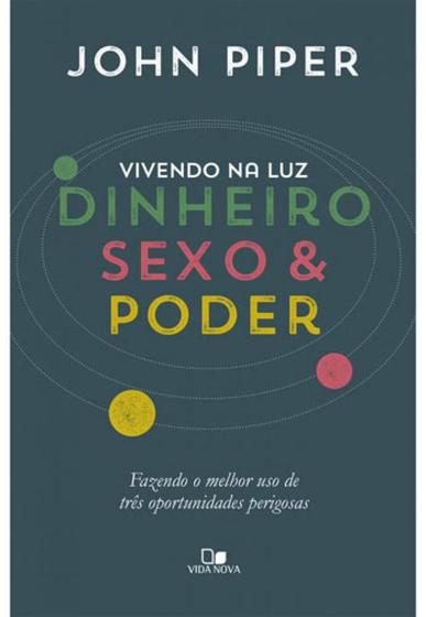 Imagem de Vivendo na luz: dinheiro, sexo e poder