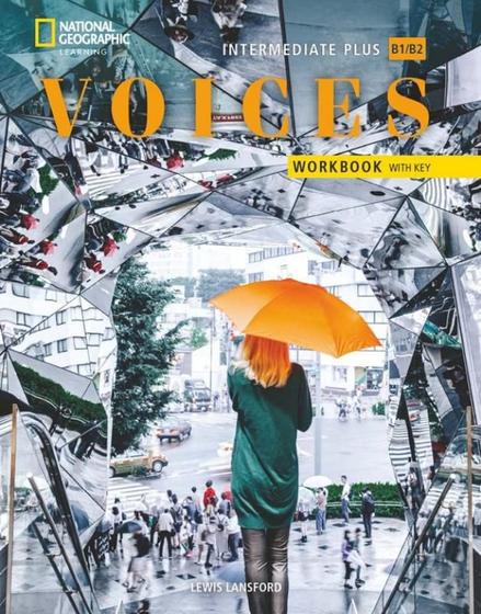 Imagem de Voices intermediate plus wb with answer key - british english - NATGEO & CENGAGE ELT