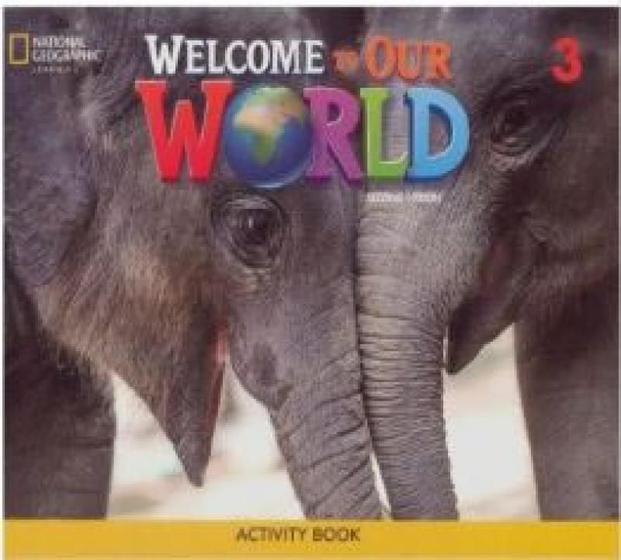 Imagem de Welcome to our world 2nd edition bre level 3 activity book - CENGAGE (ELT)