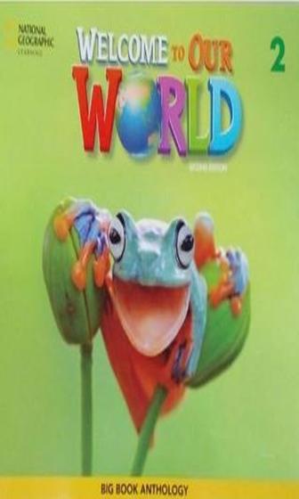 Imagem de Welcome to our world ame 2nd edition   level 2 big book anthology