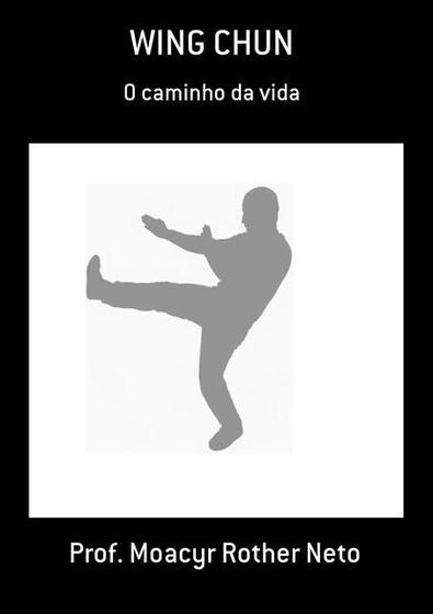 Imagem de Wing chun: o caminho da vida