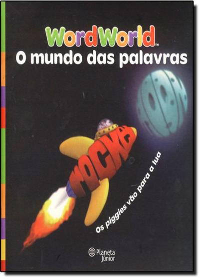 Imagem de Wordworld: O Mundo das Palavras - PLANETA INFANTIL - GRUPO PLANETA