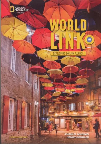 Imagem de World Link 1B - Student's Book With My Work Link Online And Student's Ebook - Fourth Edition - National Geographic Learning - Cengage
