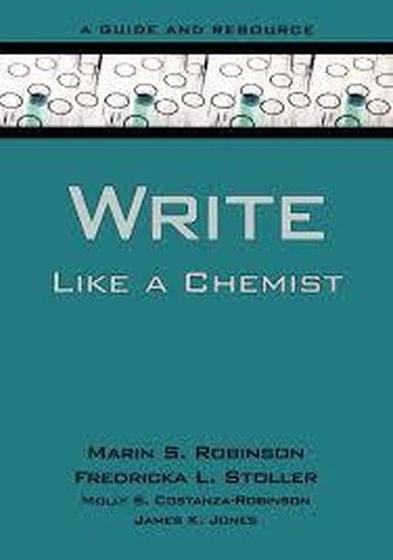 Imagem de Write Like A Chemist A Guide And Resource