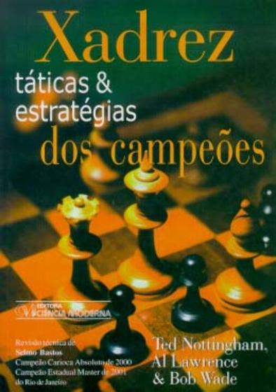 Imagem de Xadrez: Táticas e Estratégias dos Campeões - CIENCIA MODERNA
