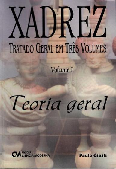 Imagem de Xadrez tratado geral vol. 1 - teoria geral - CIENCIA MODERNA