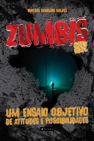 Imagem de Zumbis BR: Um ensaio objetivo de atitudes e possibilidades - Editora viseu