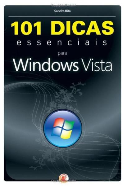 Imagem de 101 Dicas Essenciais para Windows Vista