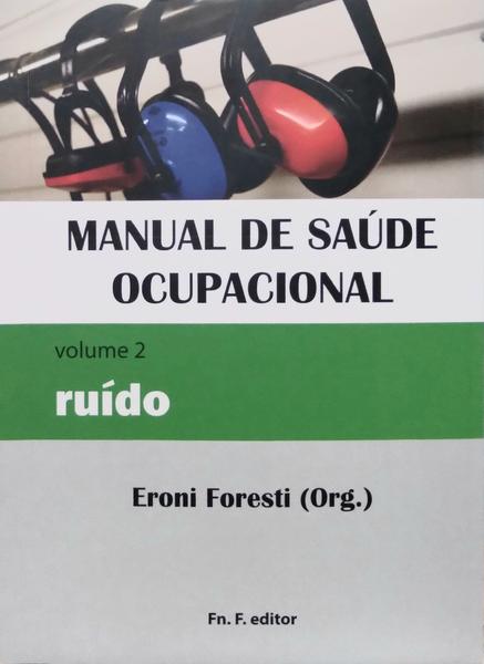 Imagem de 2 livros da coleção Manual de saúde ocupacional: dermatoses + ruído