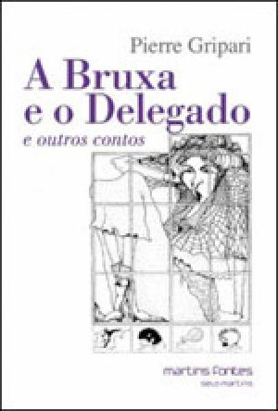 Imagem de A bruxa e o delegado e outros contos