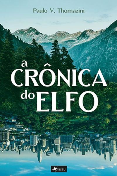 Imagem de A Crônica do Elfo - Viseu