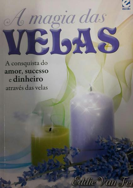 Imagem de A Magia das Velas - A Conquista do amor, sucesso e dinheiro através das velas