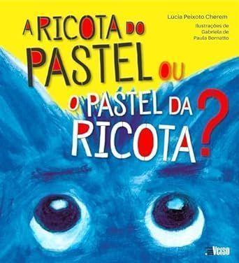 Imagem de A Ricota do Pastel Ou o Pastel da Ricota - INVERSO COMUNICACAO E MARKETING                   