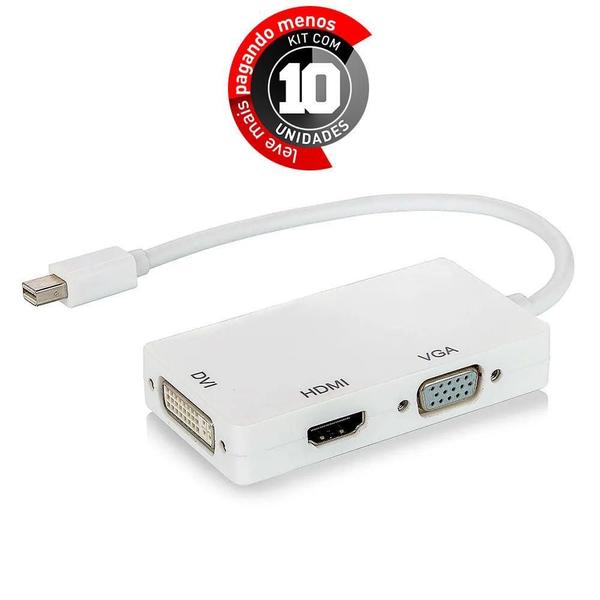 Imagem de Adaptador Mini Displayport Para Hdmi Vga Dvi - Kit 10