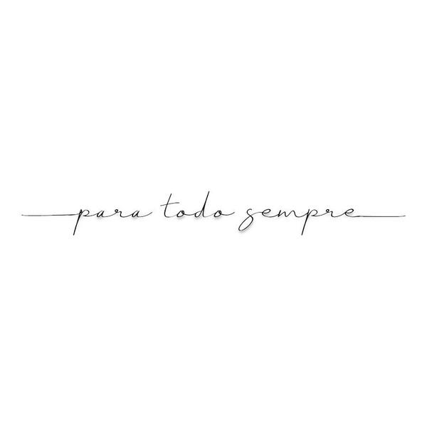 Adesivo Decorativo Parede Frase PARA TODO SEMPRE - Fama Adesivos Imagem de Adesivo Decorativo Parede Frase PARA TODO SEMPRE