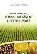 Imagem de Adubação Orgânica - Compostos Orgânicos e Biofertilizantes