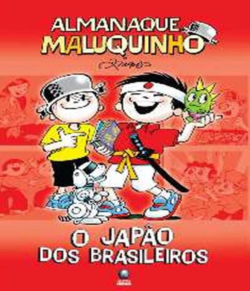 Imagem de Almanaque maluquinho - o japao dos brasileiros - GLOBO