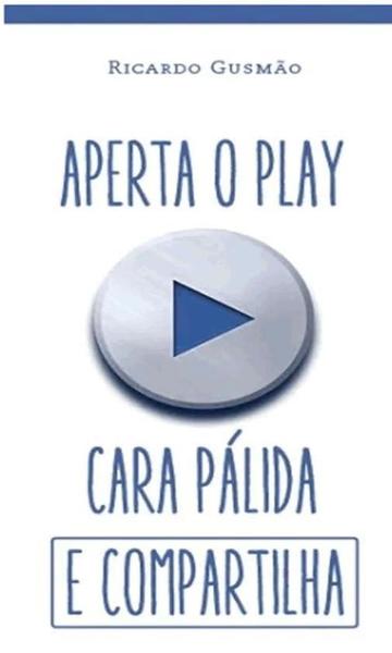 Imagem de Aperta O Play Cara Pálida E Compartilha