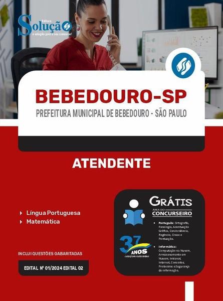 Imagem de Apostila Prefeitura de Bebedouro - SP 2024 - Atendente