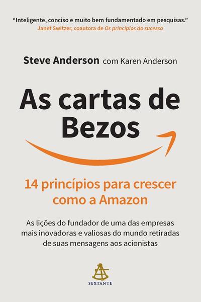 Imagem de As cartas de bezos 14 princípios para crescer como a amazon  as lições do fundador de uma das empresas mais inovadoras e valiosas do mundo retiradas de suas mensagens aos acionistas