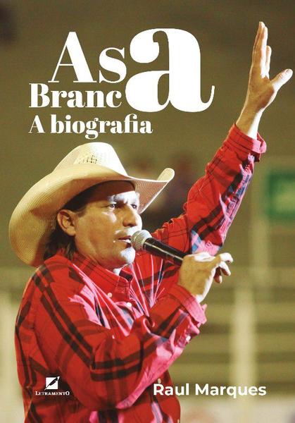 Imagem de Asa branca - a biografia - LETRAMENTO