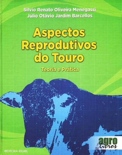 Imagem de Aspectos Reprodutivos do Touro - Teoria e Prática