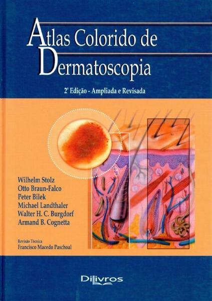 Imagem de Atlas Colorido de Dermatoscopia - Di Livros Editora Ltda