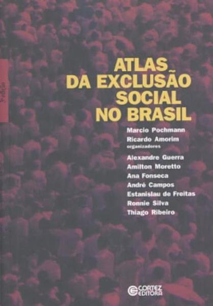 Imagem de Atlas Da Exclusao Social No Brasil