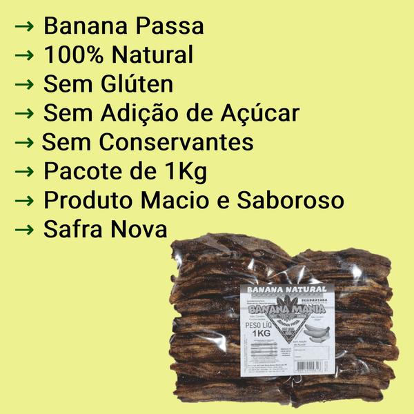 Banana Passa 2Kg Seca Desidratada Sem Glúten Sem Açúcar (2x1Kg) - Banana Mania Imagem de Banana Passa 2Kg Seca Desidratada Sem Glúten Sem Açúcar (2x1Kg)