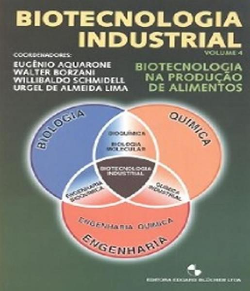 Imagem de Biotecnologia industrial, vol. 4: producao de alimentos - BLUCHER