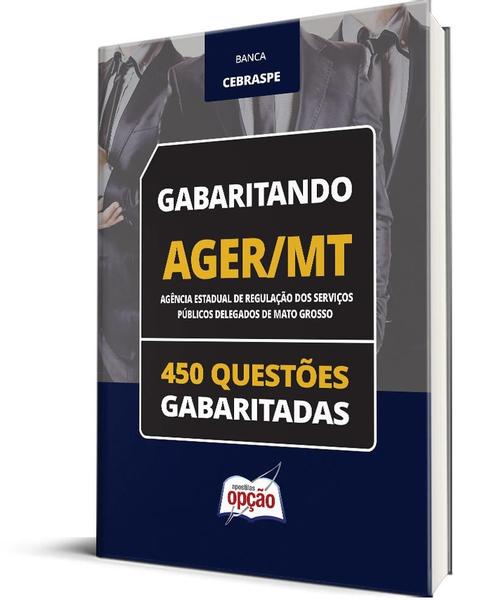 Imagem de Caderno AGER-MT - 450 Questões Gabaritadas