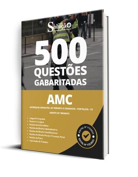 Imagem de Caderno de Questões AMC Fortaleza - CE - Agente de Trânsito - 500 Questões Gabaritadas