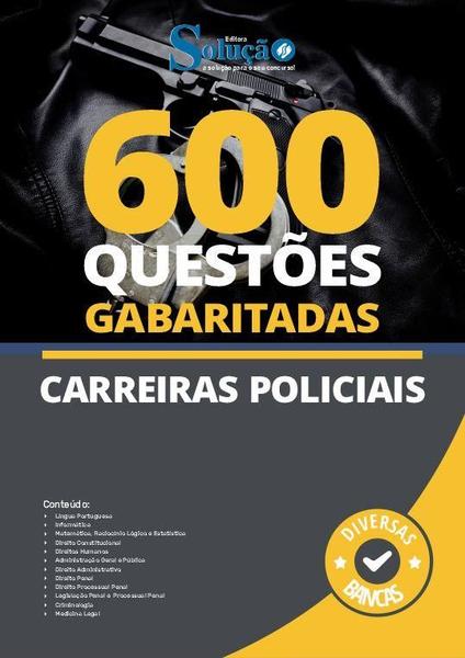 Imagem de Caderno de Questões Carreiras Policiais - 600 Questões Gabaritadas