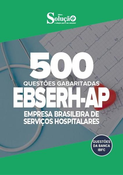 Imagem de Caderno de Questões EBSERH-AP - 500 Questões Gabaritadas