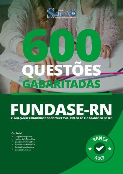 Imagem de Caderno de Questões FUNDASE-RN - 600 Questões Gabaritadas