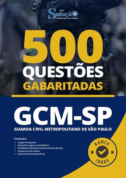 Imagem de Caderno de Questões GCM-SP - 500 Questões Gabaritadas