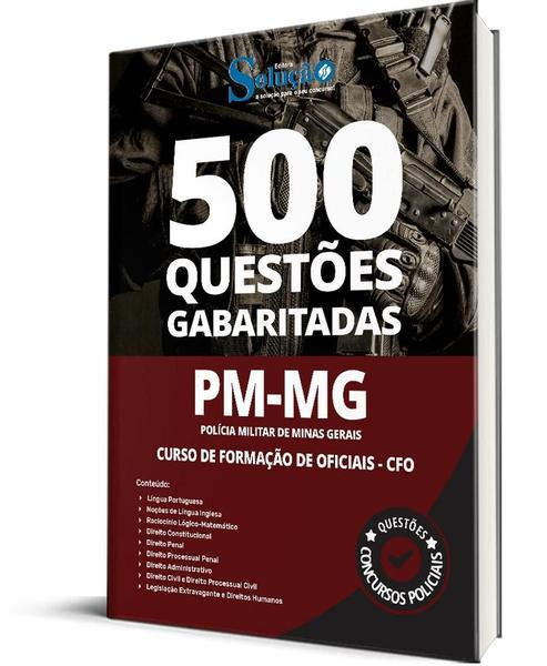 Imagem de Caderno de Questões PM-MG - Curso de Formação de Oficiais - CFO - 500 Questões Gabaritadas