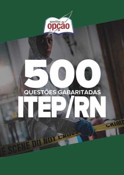 Imagem de Caderno ITEP-RN - 500 Questões Gabaritadas