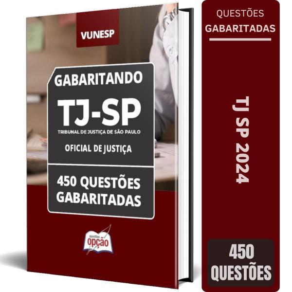 Imagem de Caderno Tj Sp 2024 - Oficial Justiça - Questões Gabaritadas