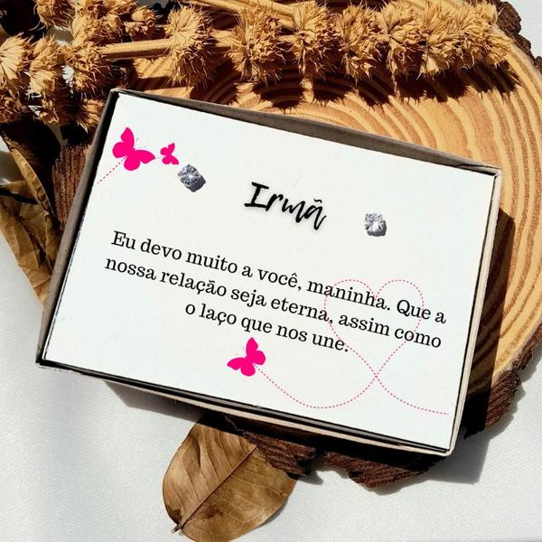 Imagem de Caixa presente para joia/biju com frase para Irmã