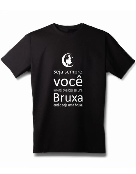 Imagem de Camiseta Preta Seja Sempre Voce A Menos Que Possa Ser Bruxa