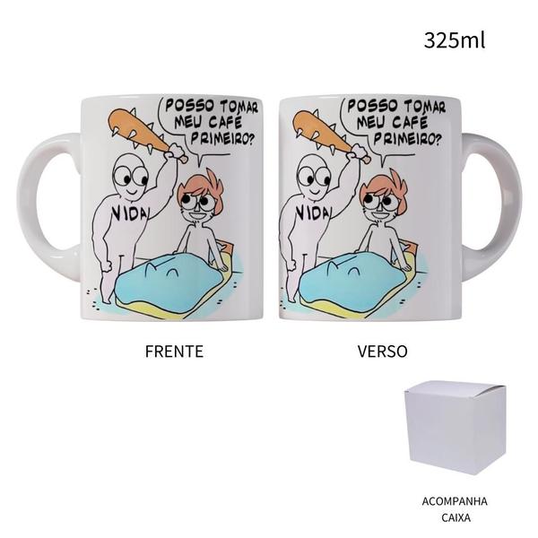 Imagem de Caneca 325ml Apanhando da Vida Posso tomar meu café primeiro