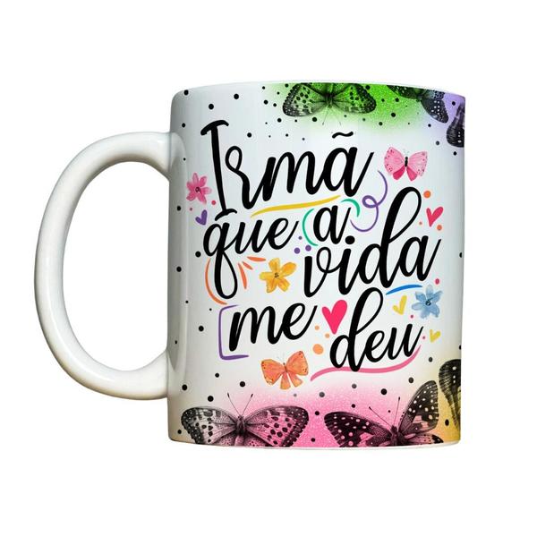 Imagem de Caneca 325ml Irmã que a vida me deu Amigas Amizade